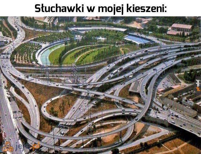 Każdy tak ma