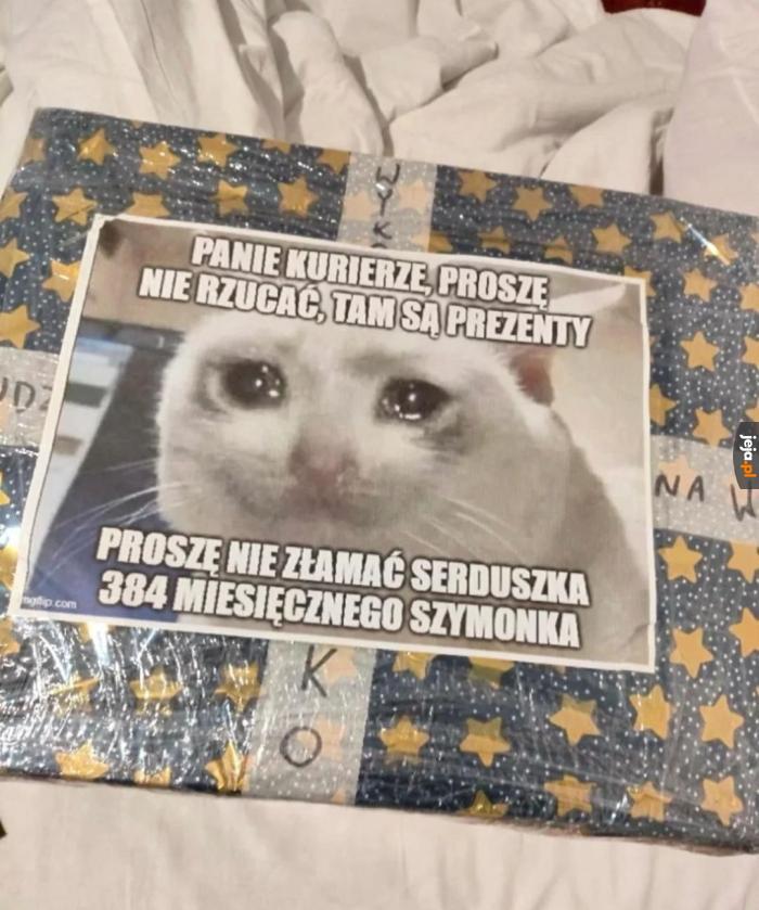 Życzę wszystkim nienaruszonych paczek