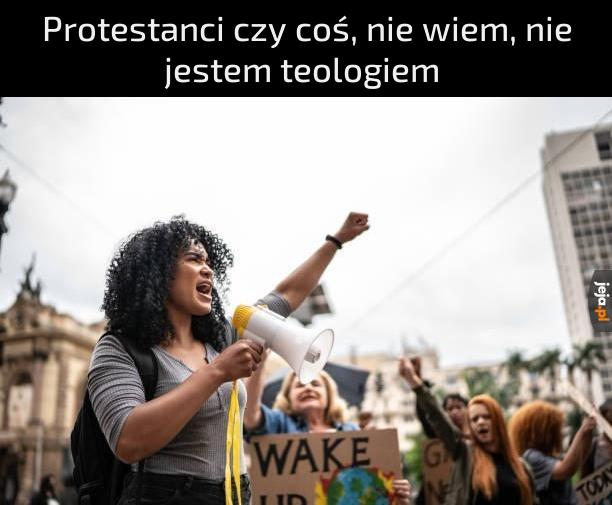 Przeciw czemu tak protestują?