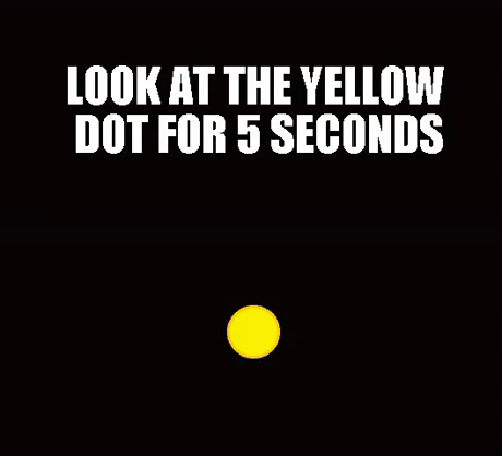 Patrz na żółtą kropkę przez 5 sekund