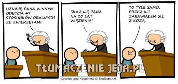 Była wina, teraz kara...