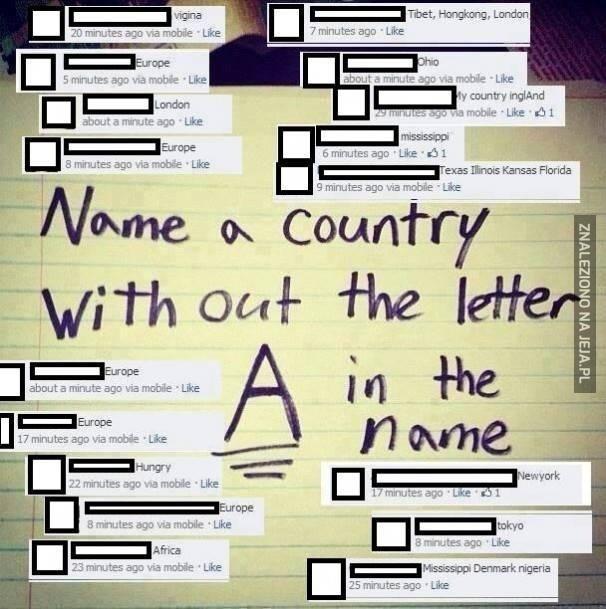 Kraj bez "A" w nazwie