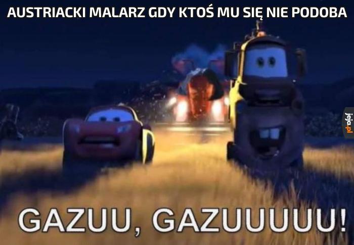 Austriacki malarz gdy ktoś mu się nie podoba