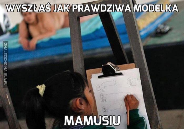 Wyszłaś jak prawdziwa modelka