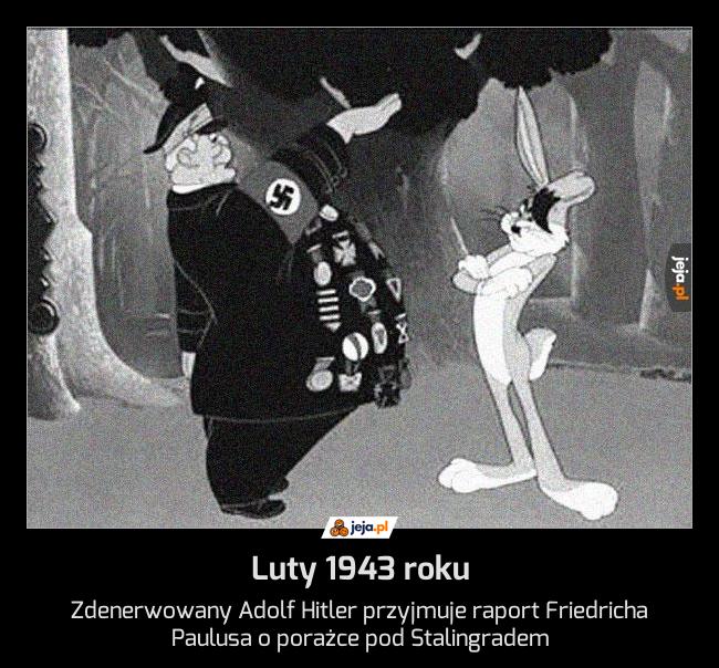 Luty 1943 roku