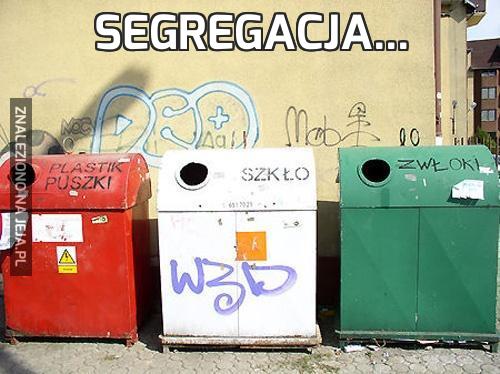 Segregacja...