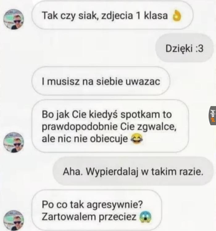 Żartował przecież