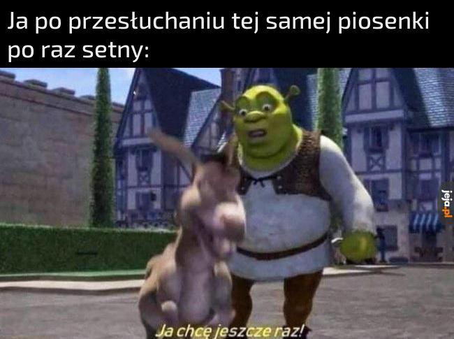 Że jeszcze mi się to nie nudzi...