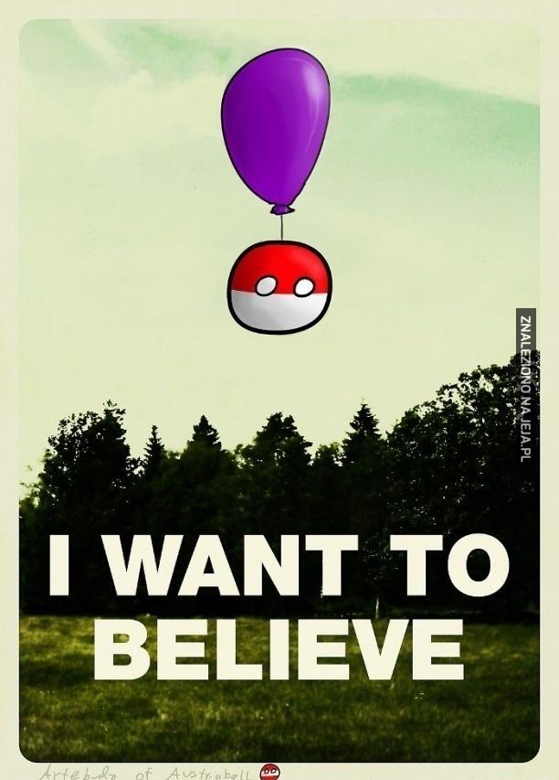 Chcę uwierzyć!