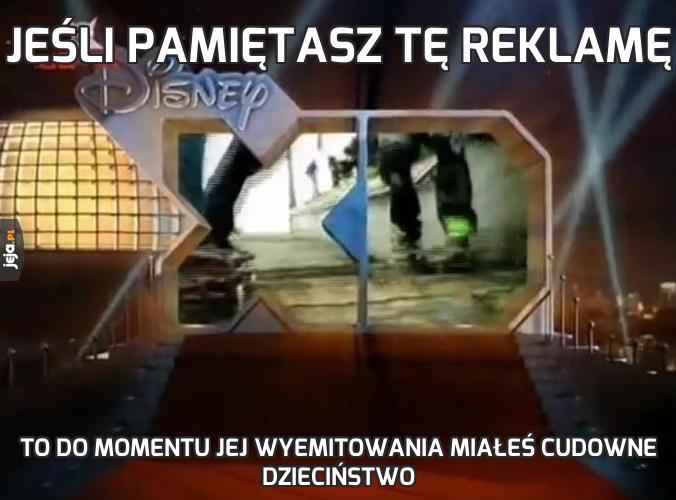 Jeśli pamiętasz tę reklamę