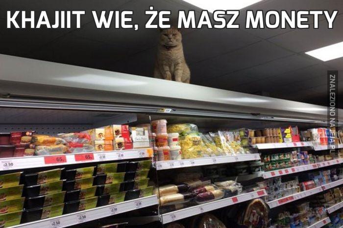 Khajiit wie, że masz monety