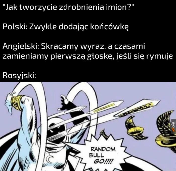 Dunia to Awdotia, a Sasza to Aleksander