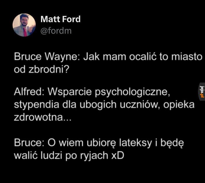 Mroczny rycerz unika rozwiązań systemowych