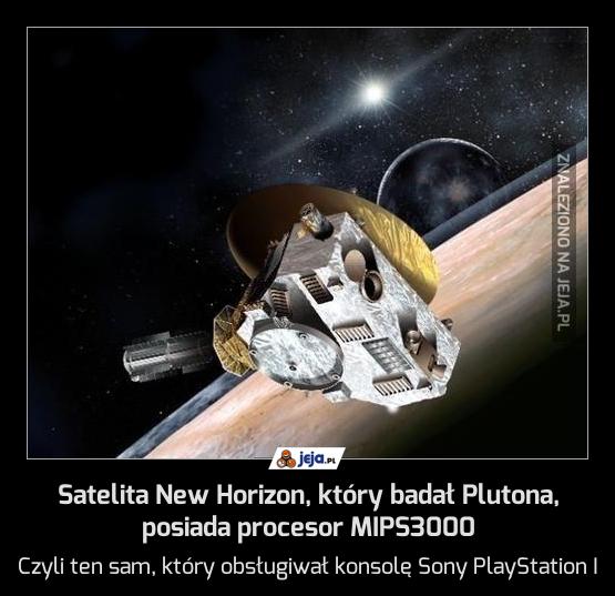 Satelita New Horizon, który badał Plutona, posiada procesor MIPS3000