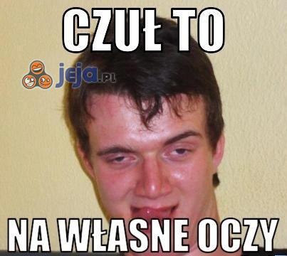 Czuł to...
