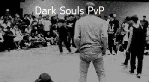 PVP w Dark Souls