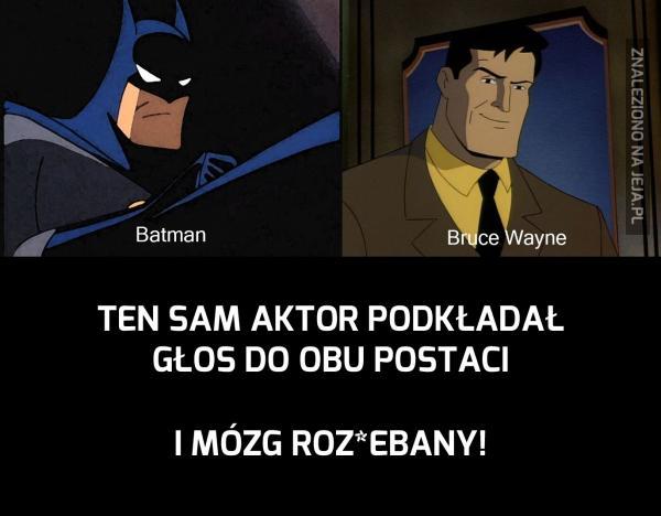 Rany, już wiem kim jest Batman!