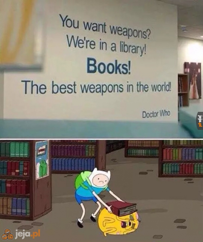 Książki to najlepsza broń!