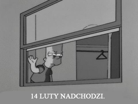 14 luty nadchodzi