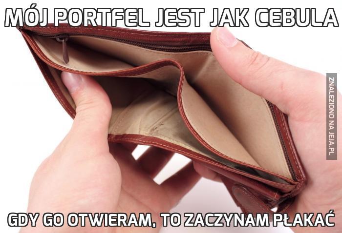 Mój portfel jest jak cebula