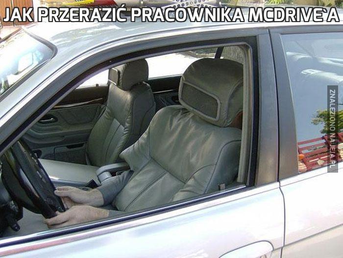 Jak przerazić pracownika McDrive'a