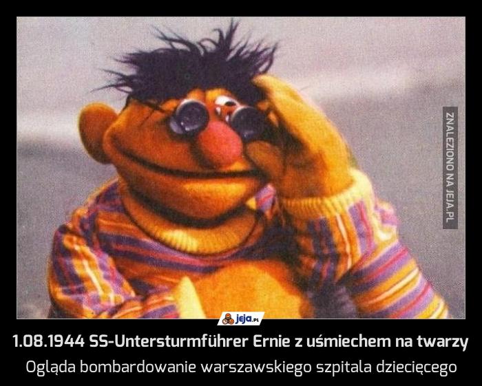 1.08.1944 SS-Untersturmführer Ernie z uśmiechem na twarzy