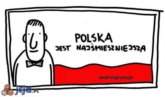 Polska jest najśmieszniejsza