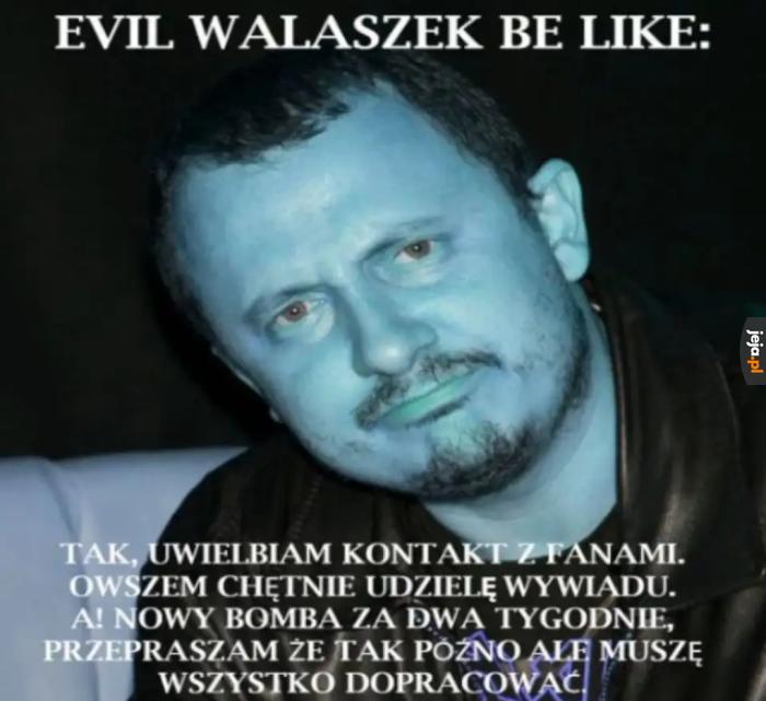 Walaszek, chudzielcu