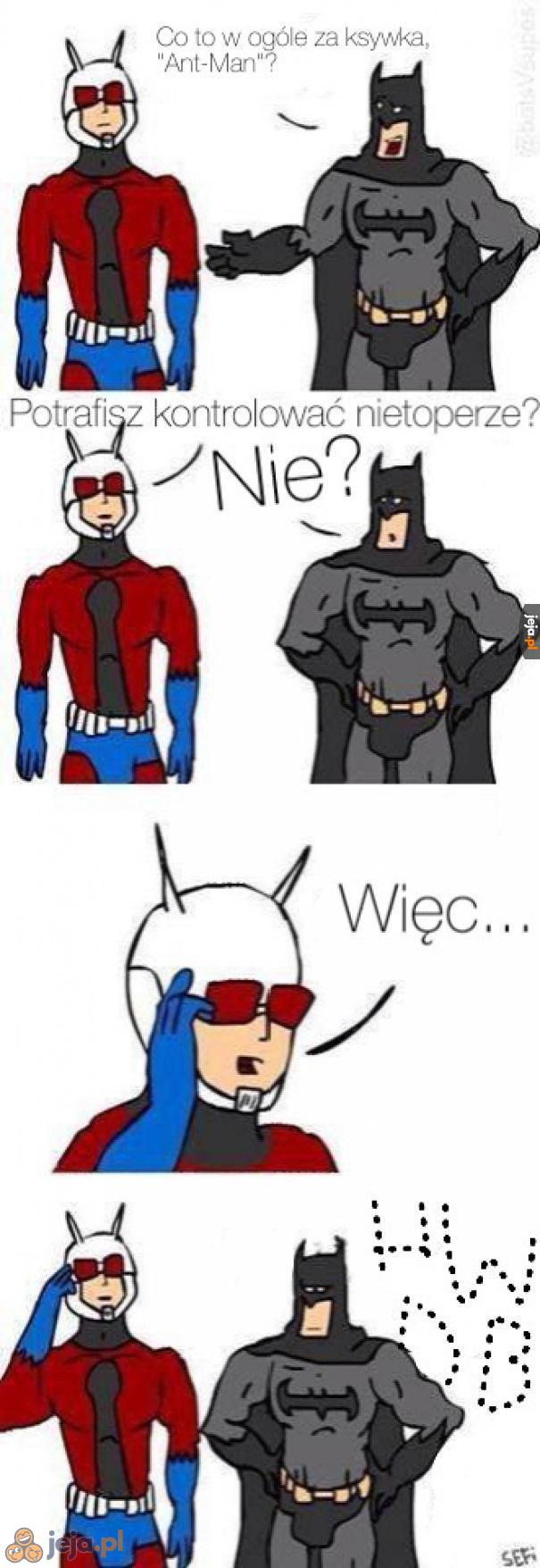 Batman? Pff!