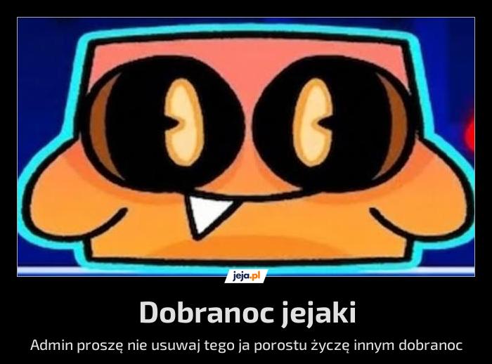 Dobranoc jejaki
