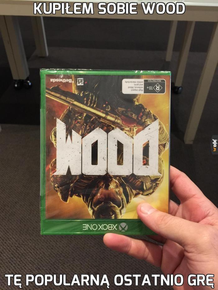 Kupiłem sobie Wood