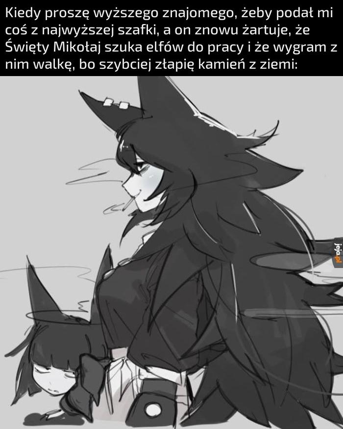 Sorry nie słysze cie z tak wysoka