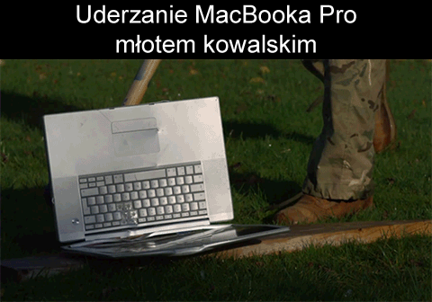 Uderzenie Macbooka Pro młotem kowalskim