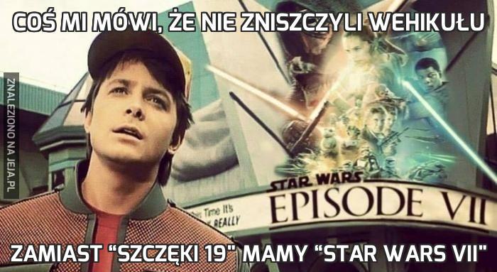 Coś mi mówi, że nie zniszczyli wehikułu