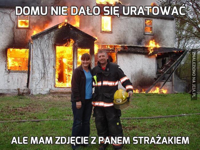 Domu nie dało się uratować