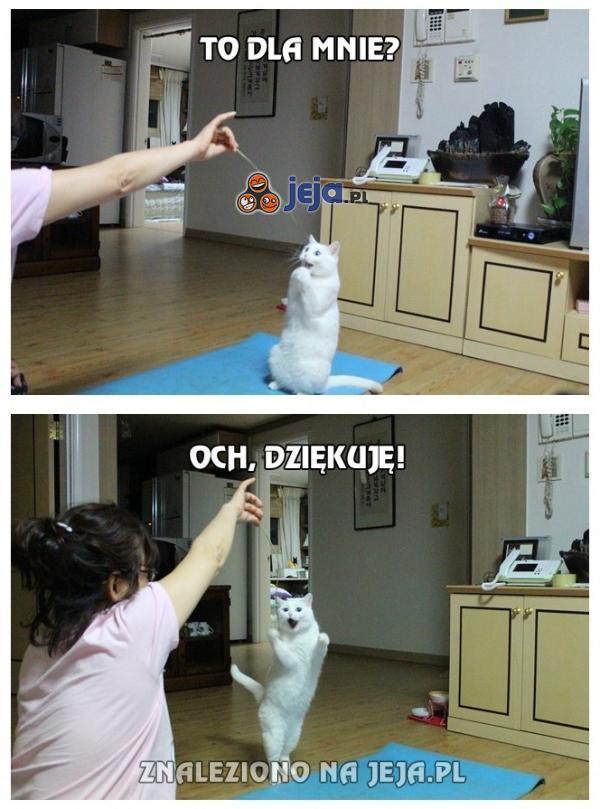 To dla mnie?