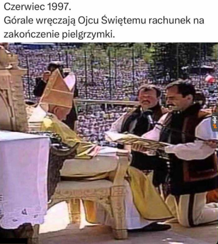 Papież nie papież, należy się