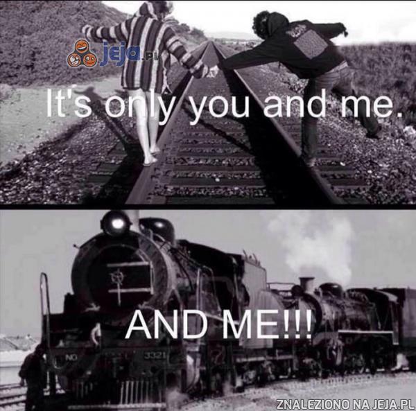 Tylko ja, ty... i pociąg