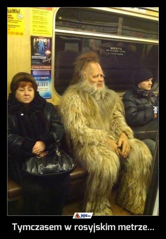 Tymczasem w rosyjskim metrze...