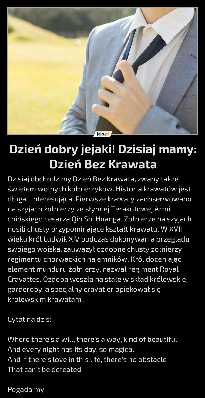 Dzień dobry jejaki! Dzisiaj mamy: Dzień Bez Krawata