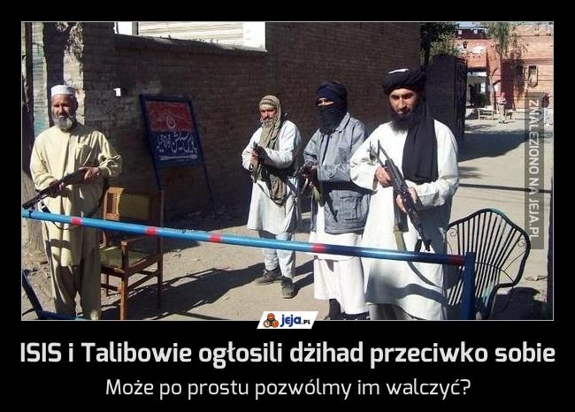 ISIS i Talibowie ogłosili dżihad przeciwko sobie