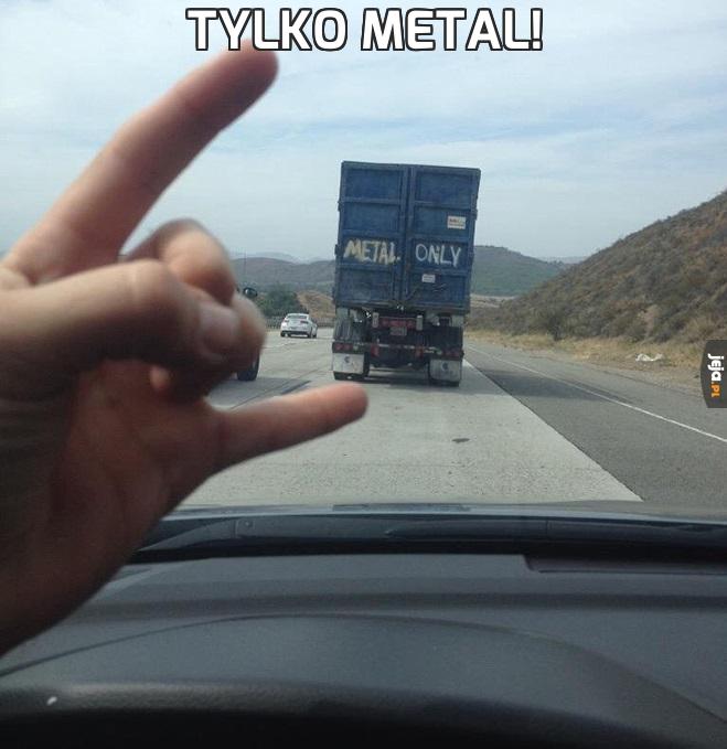Tylko metal!