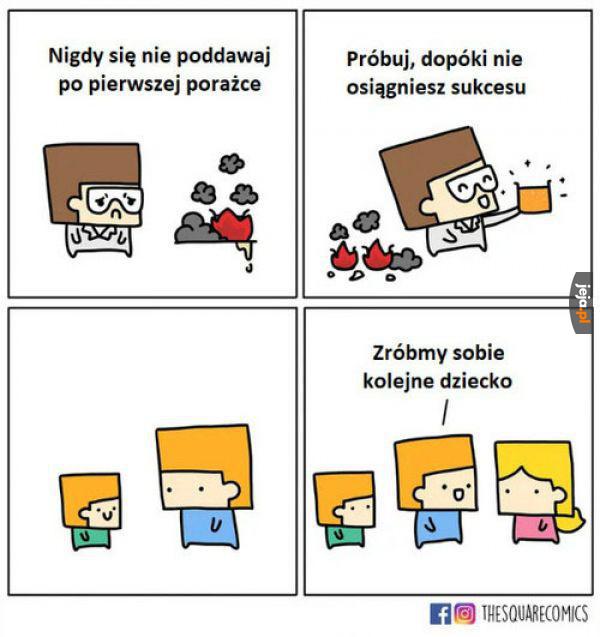 Nie zniechęcaj się