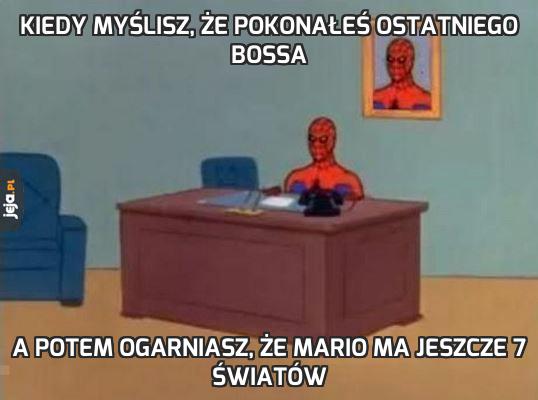 Kiedy myślisz, że pokonałeś ostatniego bossa