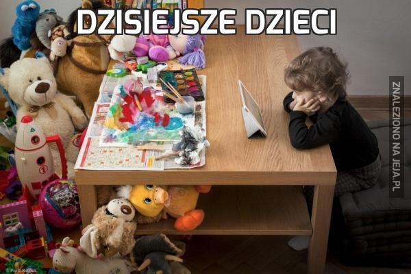 Dzisiejsze dzieci