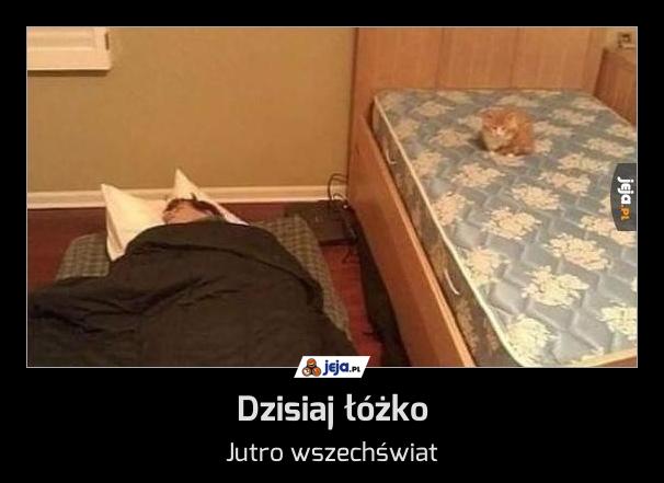 Dzisiaj łóżko