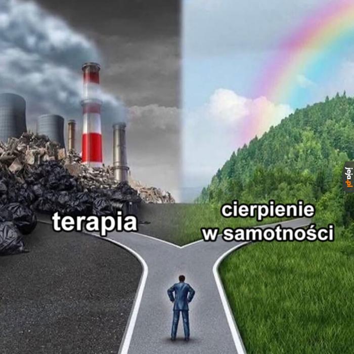 Zdrowy nie mógłbym się nad sobą użalać, niedorzeczne
