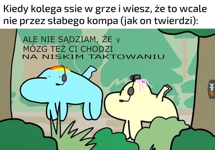 No to ewidentnie nie był lag