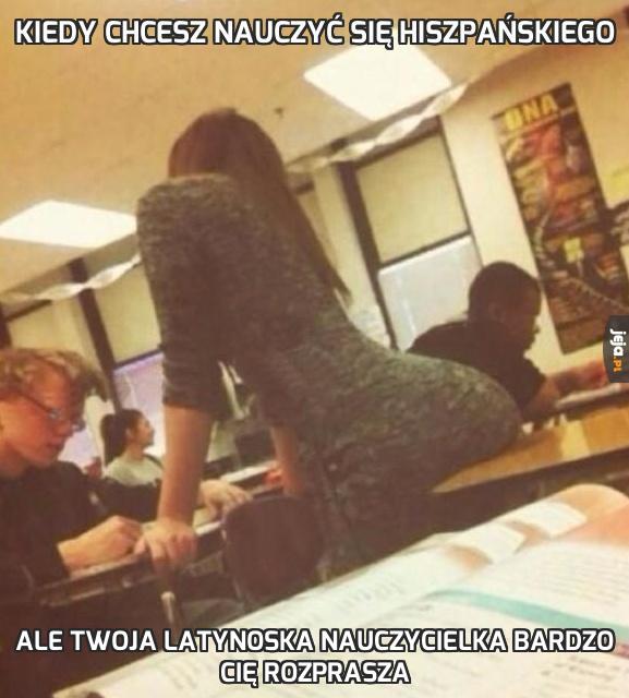 Kiedy chcesz nauczyć się hiszpańskiego