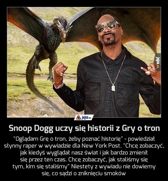 Snoop Dogg uczy się historii z Gry o tron